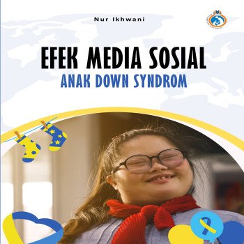 Efek Media Sosial Anak Down Syndrome