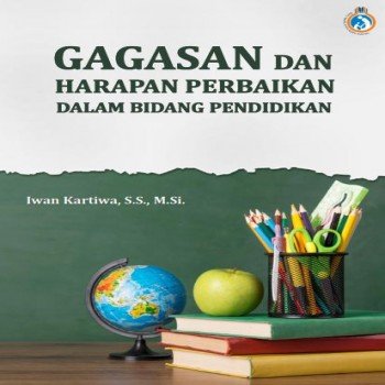 Gagasan dan Harapan Perbaikan dalam Bidang Pendidikan