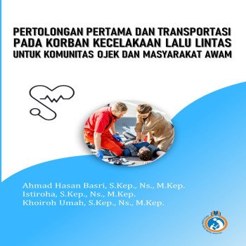 Pertolongan Pertama dan Transportasi pada Korban Kecelakaan Lalu Lintas untuk Komunitas Ojek dan Mas