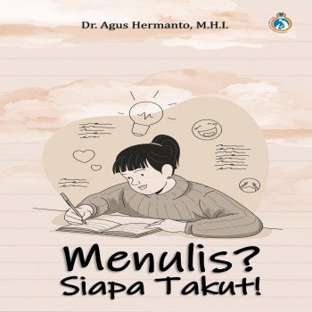 Menulis Siapa Takut
