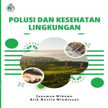 POLUSI DAN KESEHATAN LINGKUNGAN