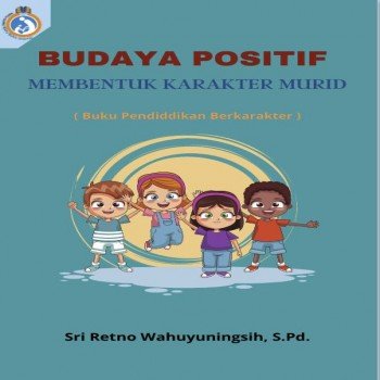 Budaya Positif Membentuk Karakter murid