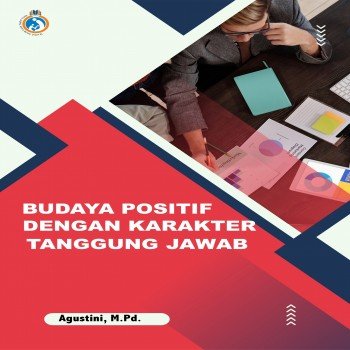 Budaya Positif dengan Karakter Tanggung Jawab